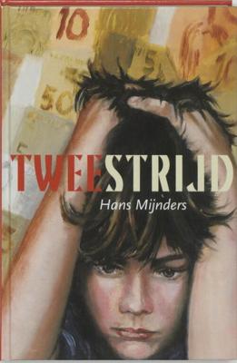 Tweestrijd - Hans Mijnders - ebook