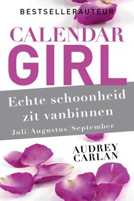 Echte schoonheid zit vanbinnen - juli/augustus/september (Paperback)