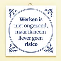 Tegeltje Werken is niet ongezond - thumbnail