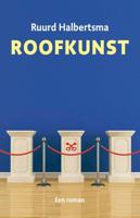 Roofkunst - Ruurd Binnert Halbertsma - ebook - thumbnail