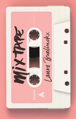 Mixtape - Laura Buelinckx - ebook