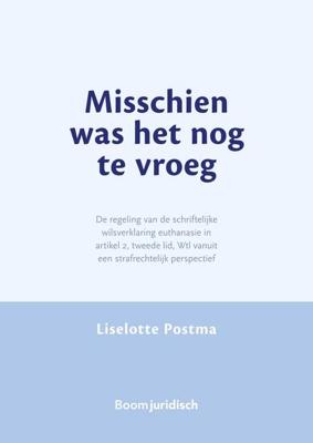 Misschien was het nog te vroeg - Liselotte Postma - ebook