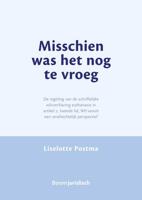 Misschien was het nog te vroeg - Liselotte Postma - ebook - thumbnail