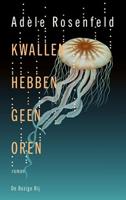 Kwallen hebben geen oren - Adèle Rosenfeld - ebook - thumbnail