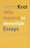 Wat mooi is is moeilijk - Gerrit Krol - eBook (9789021445236) - thumbnail