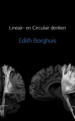 Lineair- en Circulair denken - Edith Borghuis - ebook