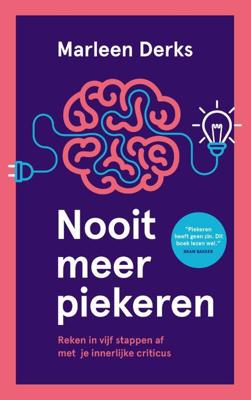 Nooit meer piekeren (Paperback)