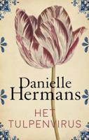 Het tulpenvirus - Daniëlle Hermans - ebook - thumbnail