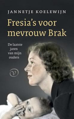 Fresia's voor mevrouw Brak (Paperback)