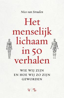 Het menselijk lichaam in 50 verhalen - Nico M. van Straalen - ebook