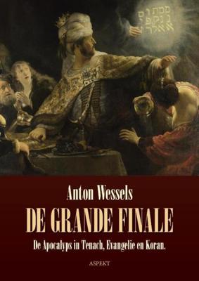 De Grande Finale - Anton Wessels - ebook