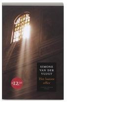 Het laatste offer - Simone van der Vlugt - ebook