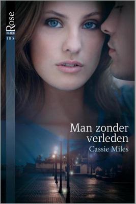 Man zonder verleden - Cassie Miles - ebook