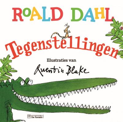 Tegenstellingen - Quentin Blake, Roald Dahl - Hardcover (9789026151460)