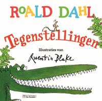 Tegenstellingen - Quentin Blake, Roald Dahl - Hardcover (9789026151460) - thumbnail