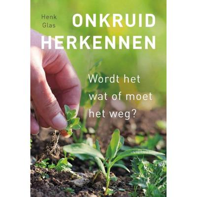 Onkruid herkennen (Paperback)