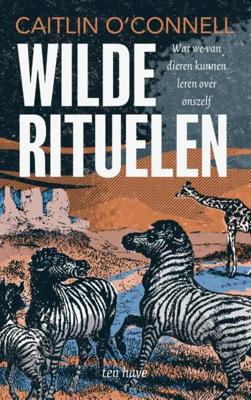 Wilde rituelen - Caitlin O'Connel - ebook