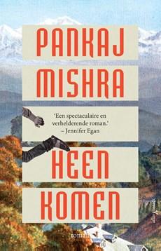 Heenkomen - Pankaj Mishra - ebook