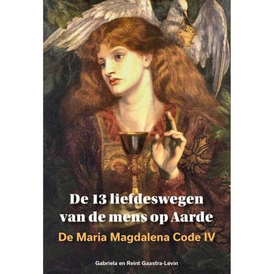 De 13 liefdeswegen van de mens op Aarde (Paperback)