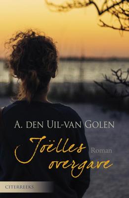 Joëlles overgave - Aja den Uil-van Golen - ebook
