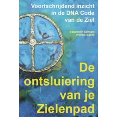 De ontsluiering van je zielenpad (Paperback) De ontsluiering van je zielenpad (Paperback)
