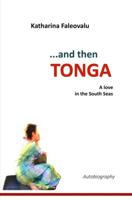...and then TONGA - Katharina Faleovalu - ebook - thumbnail