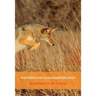 Krachtdieren; een onvoorwaardelijke steun! - Annemarie de Leeuw - Paperback (9789082480801)