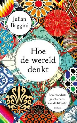 Hoe de wereld denkt - Julian Baggini - ebook