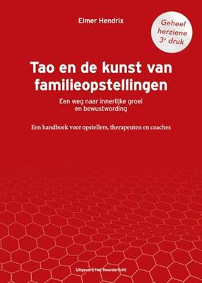 Tao en de kunst van familieopstellingen - Elmer Hendrix - ebook