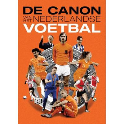 De canon van het Nederlandse voetbal (Paperback)