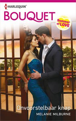 Onvoorstelbaar knap - Melanie Milburne - ebook