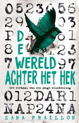 De wereld achter het hek (Paperback)
