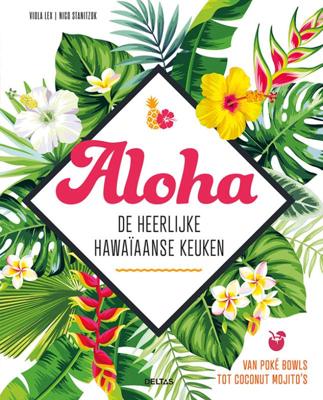 Aloha - De heerlijke Hawaïaanse keuken - (ISBN:9789044756852) Aloha - De heerlijke Hawaïaanse keuken - (ISBN:9789044756852)