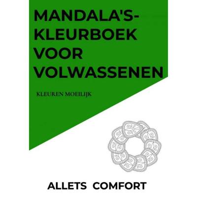 Mandala's-kleurboek voor volwassenen-Kleuren moeilijk-A5 Mini- Allets Comfort - Allets Comfort - Paperback (9789464057355)