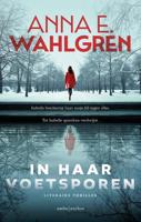 In haar voetsporen - Anna E. Wahlgren - ebook - thumbnail