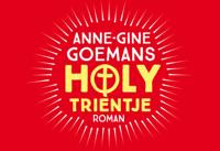 Holy Trientje - Anne-Gine Goemans - Dwarsligger (9789049807399) - thumbnail