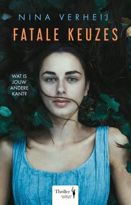 Fatale Keuzes - Nina Verheij - ebook