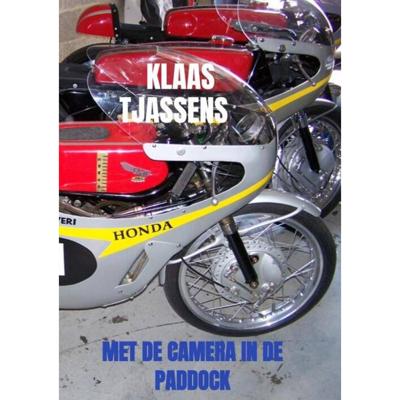 Met de camera in de paddock - Klaas Tjassens - Paperback (9789464184976)