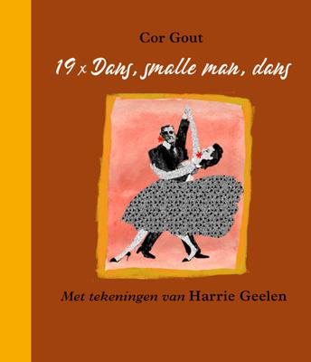 19 x Dans, smalle man, dans (Hardback)