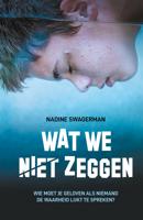 Wat we niet zeggen - Nadine Swagerman - ebook - thumbnail