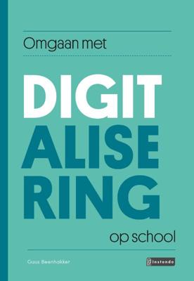 Omgaan met digitalisering op school (Paperback) Omgaan met digitalisering op school (Paperback)
