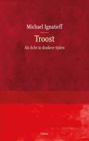 Troost - Michael Ignatieff - ebook - thumbnail