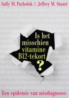 Is het misschien vitamine B12 tekort? - Sally M. Pacholok, Jeffrey M. Stuart - ebook - thumbnail