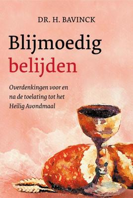 Blijmoedig belijden - H Bavinck - ebook