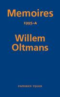 Memoires 1995-A - Willem Oltmans - Paperback (9789067283557) - thumbnail