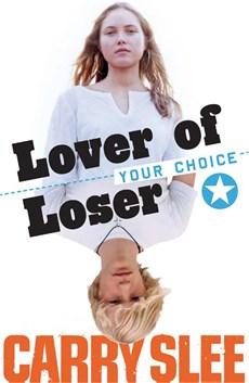 Lover of Loser - Carry Slee - ebook