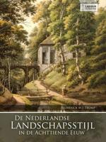 De Nederlandse landschapsstijl in de achttiende eeuw (Paperback) - thumbnail