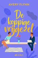 De koppige vrijgezel - Avery Flynn - ebook - thumbnail