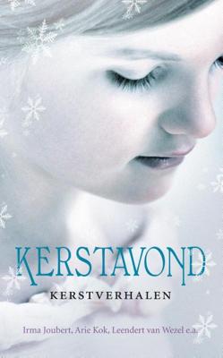Kerstavond - Irma Joubert, Arie Kok, Leendert van Wezel - ebook