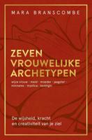 Zeven vrouwelijke archetypen - Mara Branscombe - ebook - thumbnail